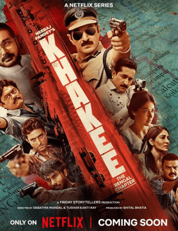 Khakee The Bengal Chapter (2025)